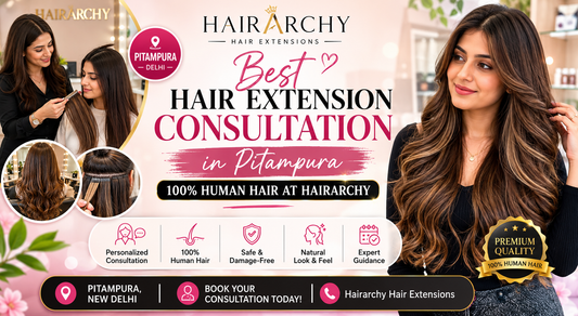 Professional hair extension consultation at Hairarchy Hair in Pitampura featuring 100% human hair extensions, expert shade matching, and natural-looking long hair transformation for women.