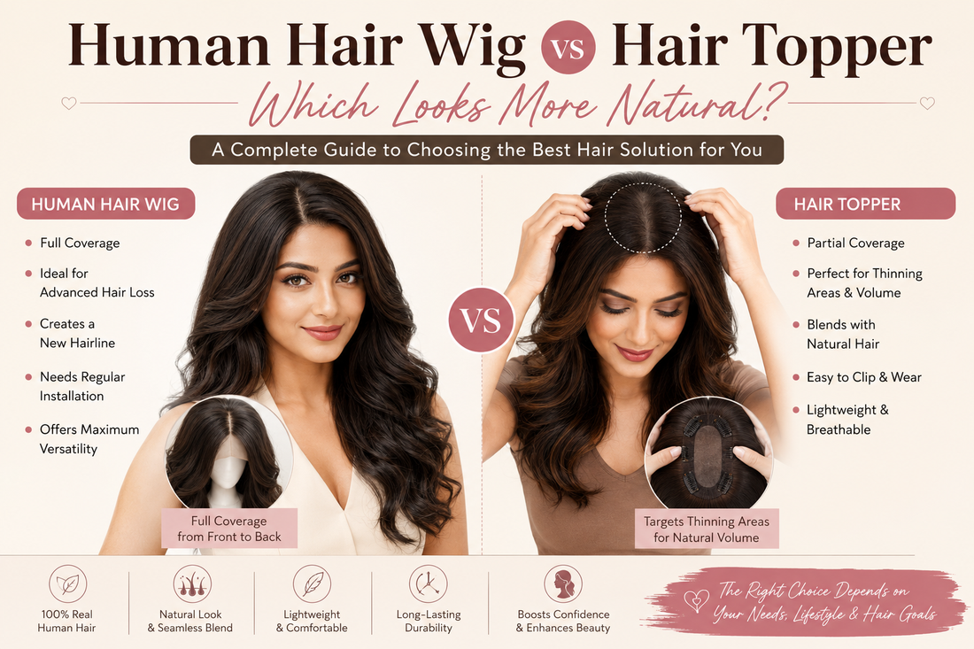 Human Hair Wig v/s Hair Topper for women